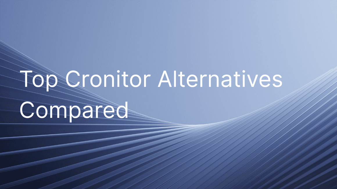 Best Cronitor Alternatives in 2026 [30 Analyzed, Top 5 Picks]