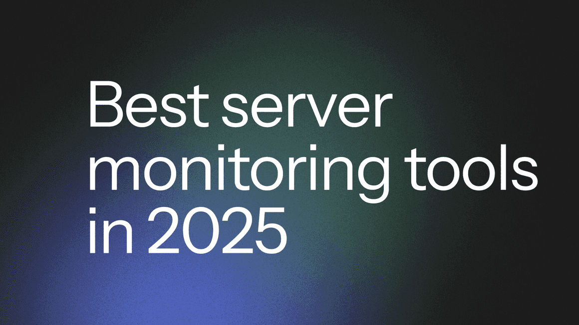 Best server monitoring tools in 2025 [47 analyzed]