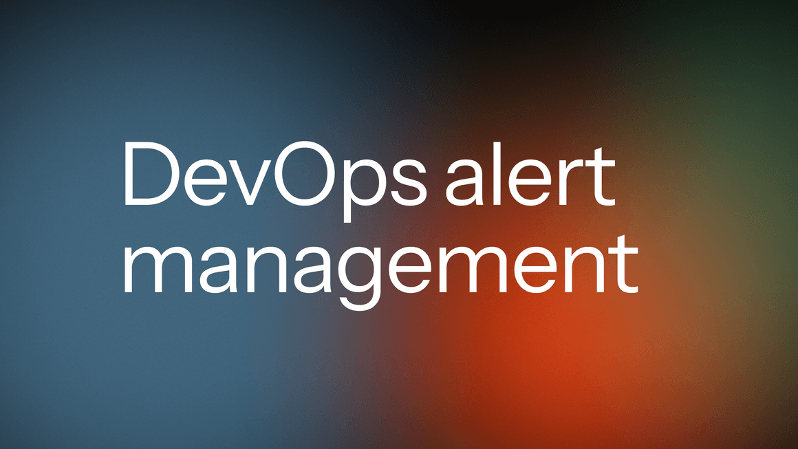Stop drowning in alerts: 12 DevOps alert management strategies that actually work